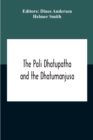 The Pali Dhatupatha And The Dhatumanjusa - Book