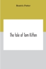 The Tale Of Tom Kitten - Book