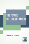 The Power Of Concentration - Book