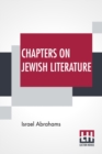 Chapters On Jewish Literature - Book