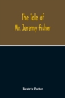 The Tale Of Mr. Jeremy Fisher - Book