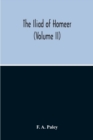 The Iliad Of Homeer (Volume II) - Book