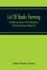 List Of Books Forming The Reference Library In The Reading Room Of The British Museum (Volume Ii) - Book