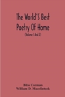 The World'S Best Poetry Of Home : Of Friendship Introduction The Purpose Of Poetry Introductory Essay Young People And The Poets (Volume I And 2) - Book