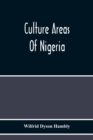 Culture Areas Of Nigeria - Book