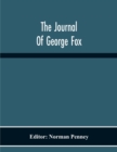 The Journal Of George Fox - Book