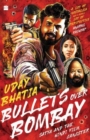 Bullets Over Bombay : Satya and the Hindi Film Gangster - Book