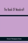 The Book Of Woodcraft - Book
