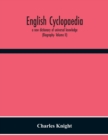 English Cyclopaedia, A New Dictionary Of Universal Knowledge (Biography- Volume Ii) - Book