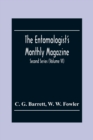 The Entomologist'S Monthly Magazine; Second Series (Volume Vi) - Book