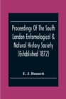 Proceedings Of The South London Entomological & Natural History Society (Established 1872) Hibernia Chambers London Bridge S.E.I, Officers & Council 1922-23 - Book