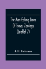 The Man-Eating Lions Of Tsavo; Zoology (Leaflet 7) - Book