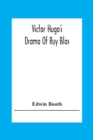 Victor Hugo'S Drama Of Ruy Blas - Book