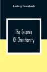 The Essence Of Christianity - Book
