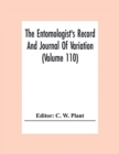 The Entomologist'S Record And Journal Of Variation (Volume 110) - Book