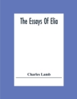 The Essays Of Elia - Book