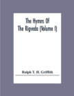 The Hymns Of The Rigveda (Volume I) - Book