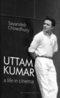 Uttam Kumar : A Life in Cinema - eBook