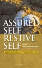 Assured Self, Restive Self : Encounters with Crisis - eBook