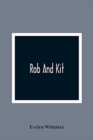 Rob And Kit - Book