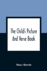 The Child'S Picture And Verse Book : Commonly Called Otto Speckter'S Fable Book, With The Original German And With French - Book
