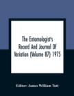 The Entomologist'S Record And Journal Of Variation (Volume 87) 1975 - Book