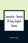 Lancashire - Records Of Early English Drama - Book