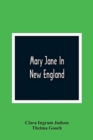 Mary Jane In New England - Book
