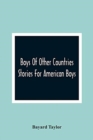 Boys Of Other Countries; Stories For American Boys - Book