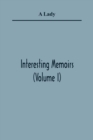 Interesting Memoirs (Volume I) - Book