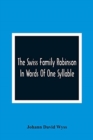 The Swiss Family Robinson : In Words Of One Syllable - Book