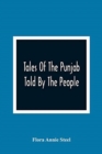 Tales Of The Punjab : Told By The People - Book