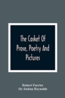 The Casket Of Prose, Poetry And Pictures : For The Improvement Of The Young: A Juvenile Forget-Me-Not: With Fine Engravings - Book