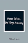 Charles Hartland, The Village Missionary - Book