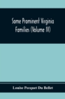 Some Prominent Virginia Families (Volume Iv) - Book