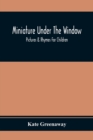 Miniature Under The Window; Pictures & Rhymes For Children - Book