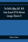 The Battle Abbey Roll, With Some Account Of The Norman Lineages (Volume Ii) - Book