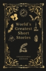 World's Greatest Short Stories (Deluxe Hardbound Edition) - eBook