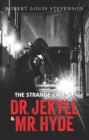 The Strange Case of Dr. Jekyll &amp; Mr. Hyde - eBook