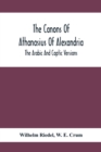 The Canons Of Athanasius Of Alexandria. The Arabic And Coptic Versions - Book