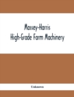 Massey-Harris High-Grade Farm Machinery - Book