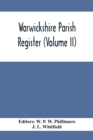 Warwickshire Parish Register (Volume Ii) - Book