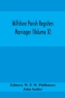 Wiltshire Parish Registers Marriages (Volume X) - Book