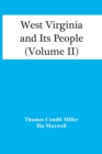 West Virginia And Its People (Volume Ii) - Book