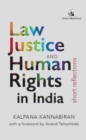 Law, Justice and Human Rights in India: : Short Reflections - Book