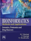 Bioinformatics : Methods and Applications: Genomics, Proteomics and Drug Discovery - Book