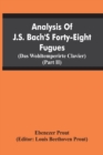 Analysis Of J.S. Bach'S Forty-Eight Fugues (Das Wohltemperirte Clavier) (Partii) - Book