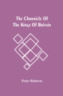 The Chronicle Of The Kings Of Britain - Book