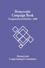 Democratic Campaign Book; Congressional Election, 1890 - Book