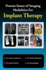 Present Status of Imaging Modalities for Implant Therapy - Book
